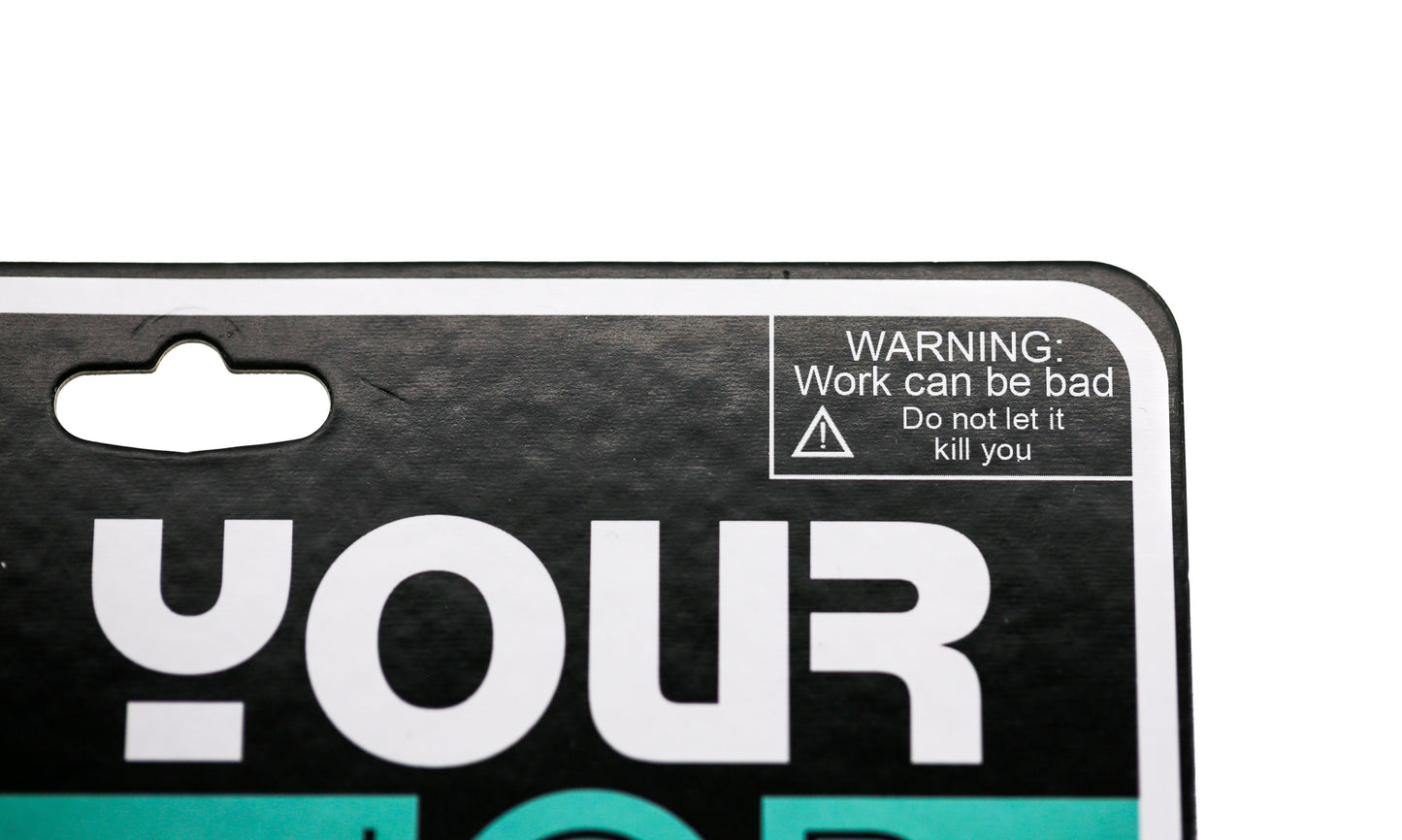 Obvious Plant "Quit Your Job"