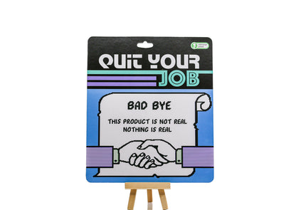 Obvious Plant "Quit Your Job"